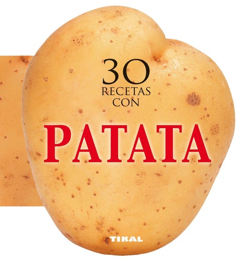 [9788499282527] 30 recetas con patata