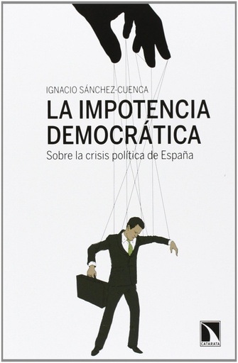 [9788483198810] La impotencia democrática