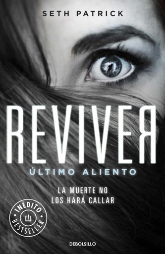 [9788490328767] Reviver: último aliento, la muerte no los hará callar