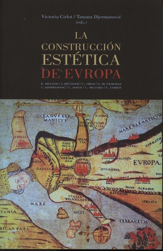 [9788490451861] La construcción estética de Europa