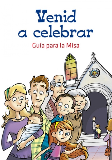 [9788428543361] Venid A Celebrar. Guía Para La Misa