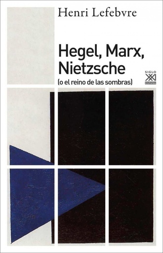 [9788432317897] Hegel, marx, nietzsche