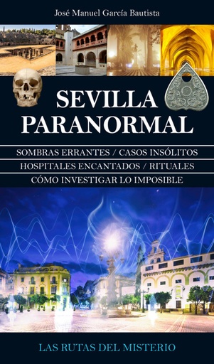 [9788416392704] Sevilla paranormal