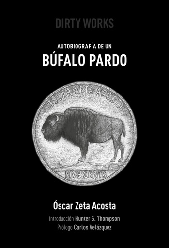 [9788494414152] AUTOBIOGRAFÍA DE UN BÚFALO PARDO