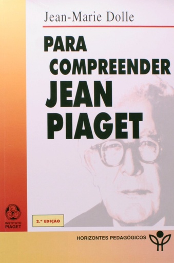 [9789727717675] Para Compreender Jean Piaget