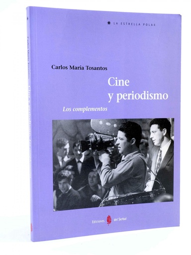 [9788476284834] CINE Y PERIODISMO. LOS COMPLEMENTOS