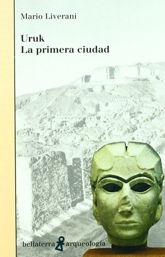 [9788472903340] URUK- La primera ciudad - M. Liverani [AR 24]