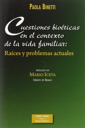 [9788422018018] Cuestiones bioéticas en el contexto de la vida familiar