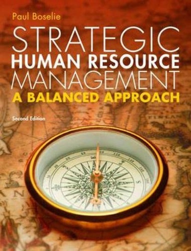 [9780077145620] STRATEGIC HUMAN RESOURCE MANAGEMENT: A BALANCED APPROACH