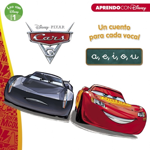 [9788416931071] CARS 3. UN CUENTO PARA VOCAL: A, E, I, O, U