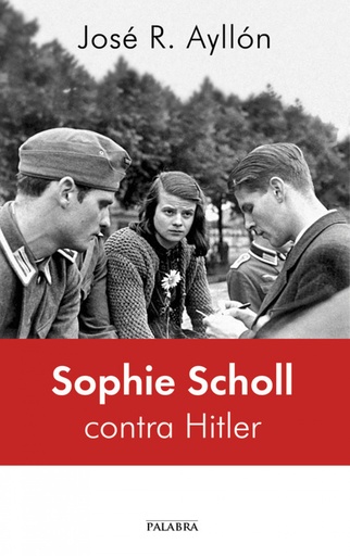 [9788490614495] SOPHIE SCHOLL CONTRA HITLER