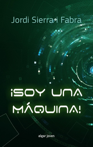 [9788498457919] íSOY UNA MAQUINA!