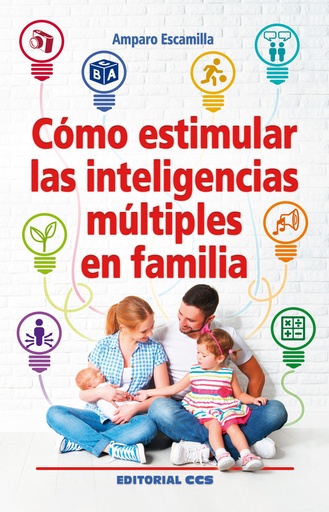 [9788490234297] COMO ESTIMULAR LAS INTELIGENCIAS MULTIPLES EN FAMILIA