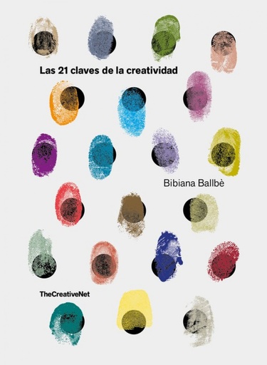 [9788416890651] LAS 21 CLAVES DE LA CREATIVIDAD