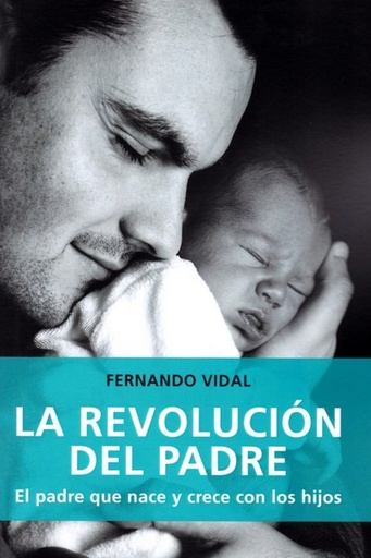 [9788427141827] LA REVOLUCIÓN DEL PADRE