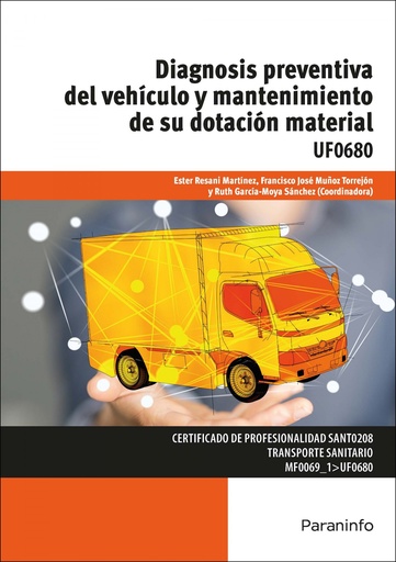 [9788428398008] DIAGNOSIS PREVENTIVA DEL VEHÍCULO Y MANTENIMIENTO UF0680