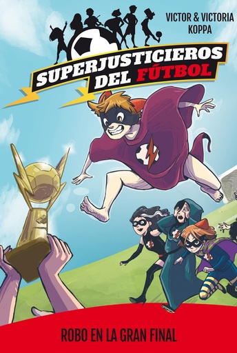 [9788424663100] ROBO EN LA GRAN FINAL