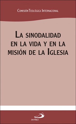 [9788428555401] LA SINODALIDAD EN LA VIDA Y EN LA MISIÓN DE LA IGLESIA