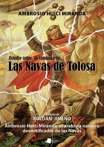 [9788476817001] ESTUDIO SOBRE LA CAMPAÑA DE LAS NAVAS DE TOLOSA