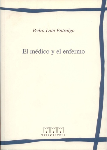 [9788495840035] EL MÉDICO Y EL ENFERMO