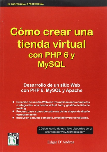 [9788496897700] CÓMO CREAR UNA TIENDA VIRTUAL CON PHP 6 Y MYSQL