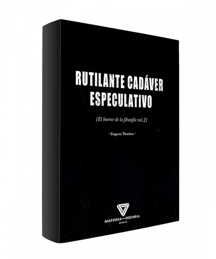 [9788494394584] RUTILANTE CADÁVER ESPECULATIVO