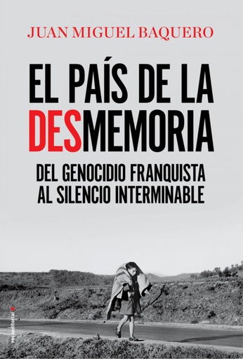 [9788416867967] EL PAÍS DE LA DESMEMORIA