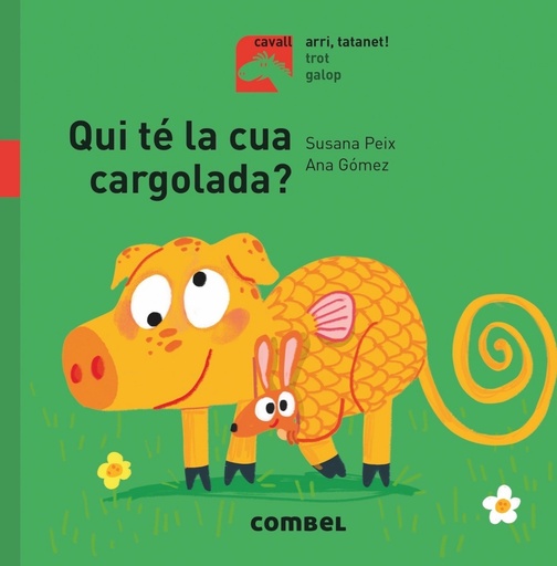 [9788491014140] QUI TE LA CUA CARGOLADA?