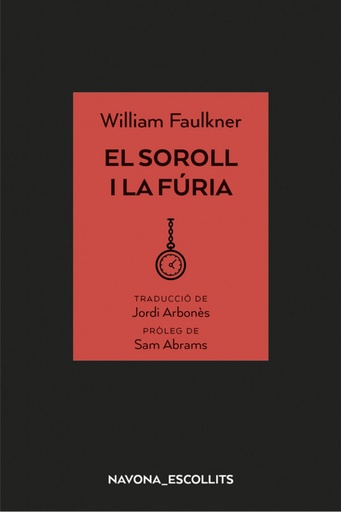 [9788417181758] EL SOROLL I LA FÚRIA