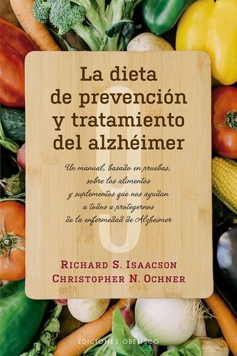 [9788491114475] LA DIETA DE PREVENCIÓN Y TRATAMIENTO DEL ALZHEIMER