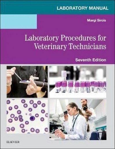 [9780323595407] LABORATORY MANUAL FOR LABORATORY PROCEDURES FOR VETERINARY TECHNICIANS