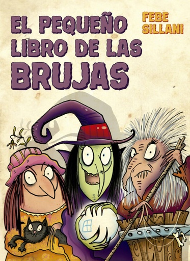 [9788491453048] EL PEQUEÑO LIBRO DE LAS BRUJAS