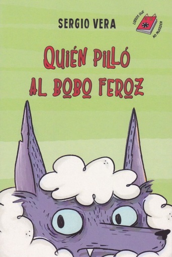 [9788494842368] QUIÉN PILLÓ AL BOBO FEROZ