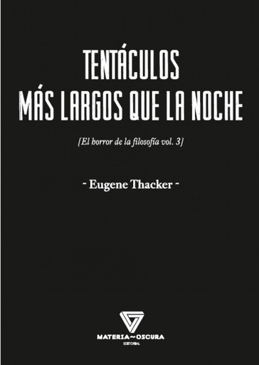 [9788494980527] Tentáculos más largos que la noche