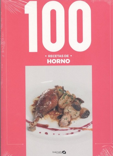 [9788412037234] 100 RECETAS DE HORNO