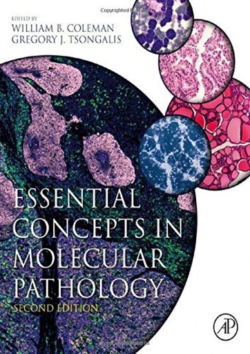 [9780128132579] ESSENTIAL CONCEPTS IN MOLECULAR PATHOLOGY