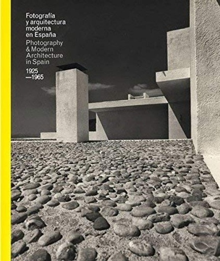 [9788415691723] Fotografía de Arquitectura Española Moderna(1925-1965)