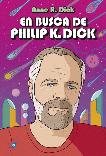 [9788417507480] En busca de Philip K. Dick