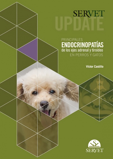 [9788417225148] Servet update. Principales endocrinopatías de los ejes adrenal y tiroideo en perros y gatos