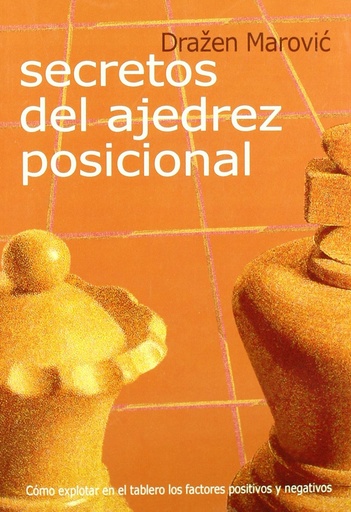 [9788493478612] Secretos del ajedrez posicional