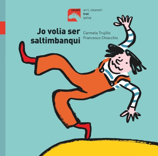 [9788491014201] Jo volia ser saltimbanqui