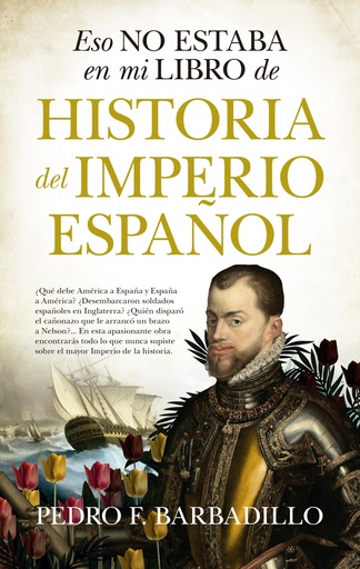 [9788418089862] Eso no estaba en mi libro de Historia del Imperio español