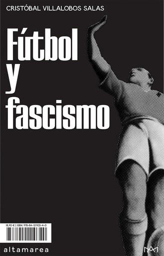 [9788412110340] Fútbol y fascismo