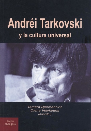 [9788412256819] Andréi Tarkovski y la cultura universal