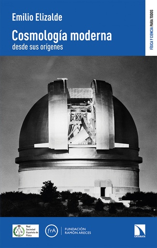 [9788413521251] Cosmología moderna desde sus orígenes