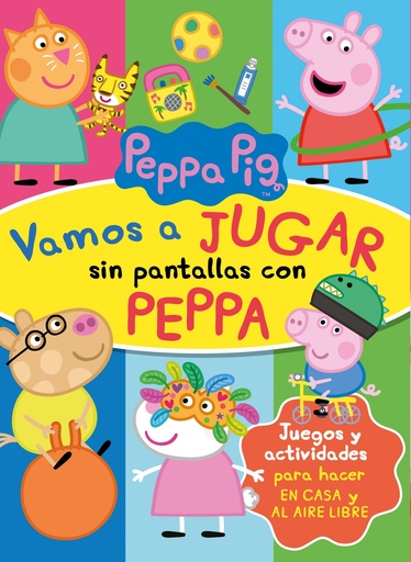 [9788448856960] Vamos a jugar sin pantallas con Peppa (Peppa Pig. Actividades)