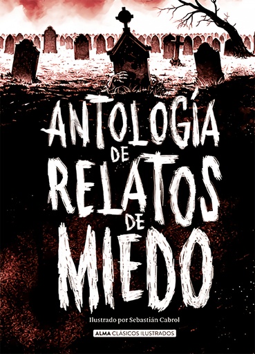 [9788418008986] Antología de relatos de miedo (Edición revisada 2021)