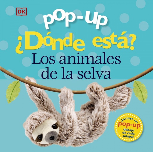 [9788469629789] Pop-up. ¿Dónde está? Los animales de la selva