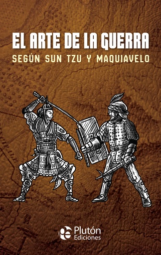 [9788418211515] El arte de la guerra según Sun Tzu y Maquiavelo