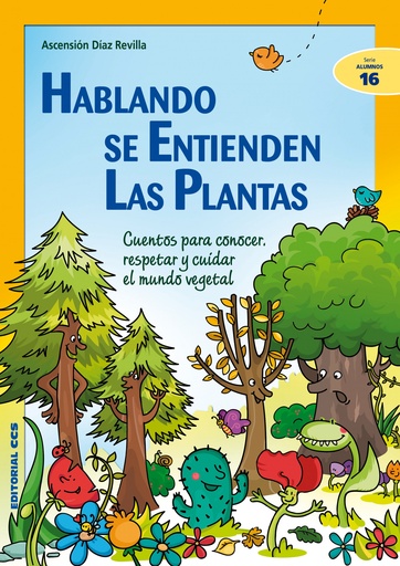 [9788490239995] Hablando se entienden las plantas